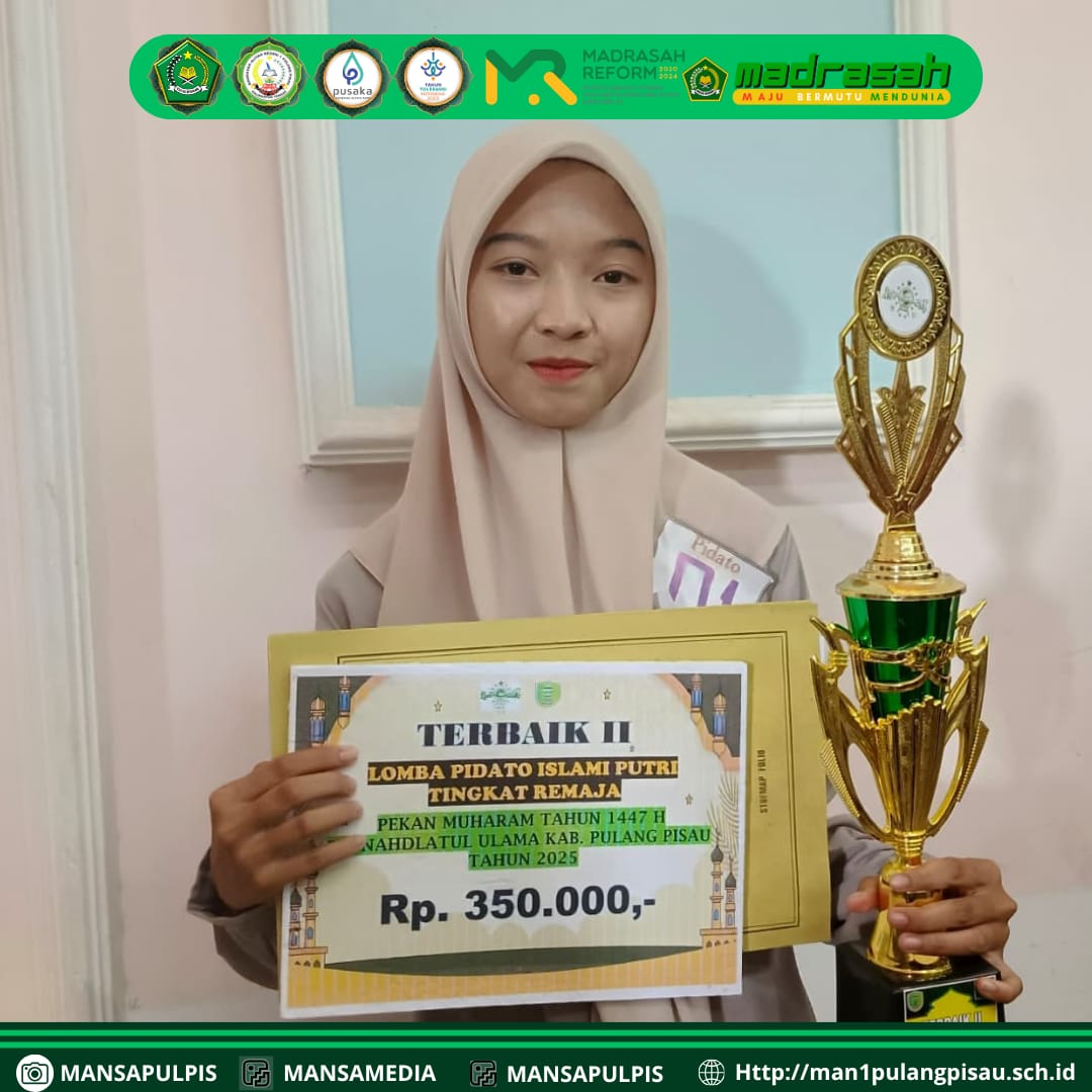 PRESTASI GEMILANG MAN 1 PULANG PISAU DI PEKAN MUHARRAM 1447 H