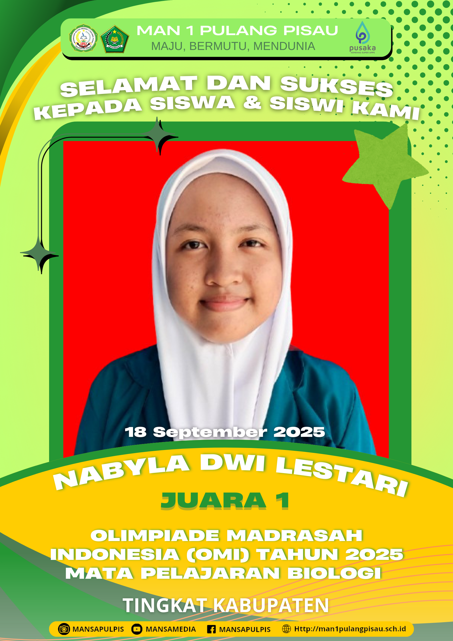 SISWI MAN 1 PULANG PISAU PLUS KETERAMPILAN BERHASIL MERAIH JUARA 1 OLIMPIADE MADRASAH INDONESIA (OMI) TAHUN 2025 MATA PELAJARAN BIOLOGI TINGKAT KABUPATEN